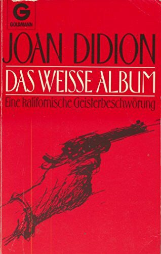 Charlotte Franke Das weiße Album. Eine kalifornische Geisterbeschwörung
