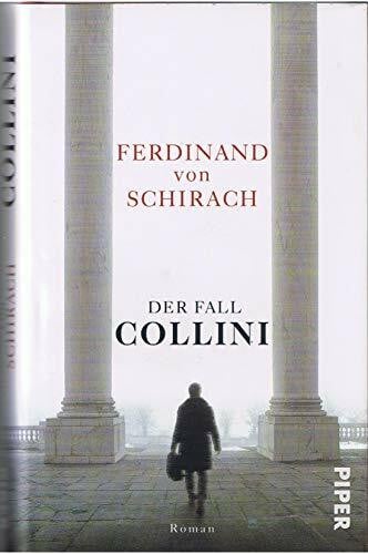 Schirach, Ferdinand von Der Fall Collini: Roman