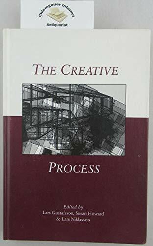 Gustafsson, Lars, Susan Howard / Lars Niklasson (Hrsg.) The Creative Process