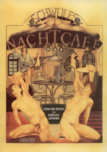Aposto, Johnny Schwules Nachtcafé. Geschichten von Johnny Aposto
