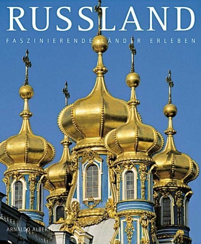 Alberti Arnaldo und Michael [Übers.] Meyer Russland