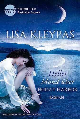 Sprungk, Anita Heller Mond über Friday Harbor: Deutsche Erstveröffentlichung