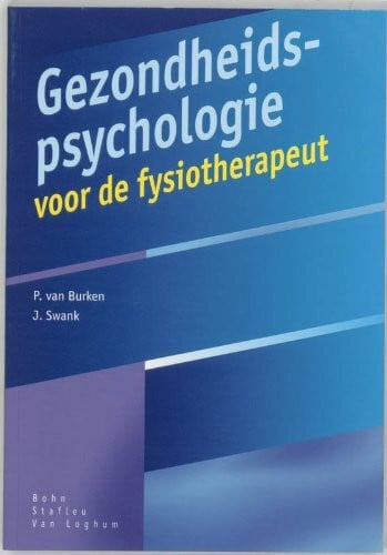 Swank, J. Gezondheidspsychologie voor de fysiotherapeut