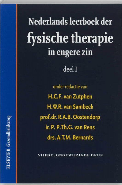 Zutphen, H.C.F. van 1 (Nederlands leerboek der fysische therapie in engere zin 1)