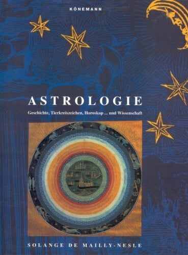 Mailly-Nesle, Solange de Astrologie. Geschichte, Tierkreiszeichen, Horoskop...und Wissenschaft