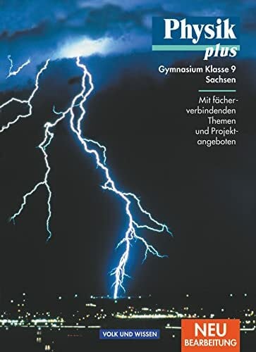 Kopte, Uwe Physik plus - Gymnasium Sachsen - 9. Schuljahr: Schulbuch