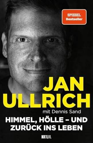 Sand, Dennis Himmel, Hölle – und zurück ins Leben – Spiegelbestseller, Jan Ullrich Biografie zur Prime Video Doku-Serie, Tour de France Sieger 1997, Doping, ... Ullrich. Das Buch zur Prime Video Doku-Serie