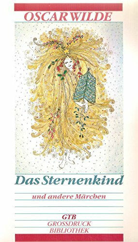 Wilde, Oscar Das Sternenkind und andere Märchen (GTB Grossdruck-Bibliothek)