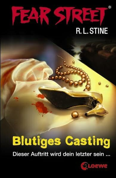Müller-Hierteis, Eva Fear Street – Blutiges Casting: Dieser Auftritt wird dein letzter sein . . .