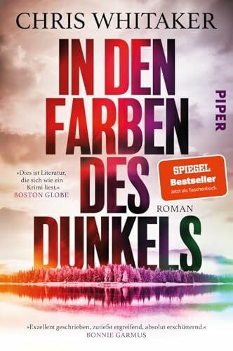 Lösch, Conny In den Farben des Dunkels: Roman | Das gefeierte und intensive Leseerlebnis des SPIEGEL-Bestsellerautors von »Von hier bis zum Anfang«