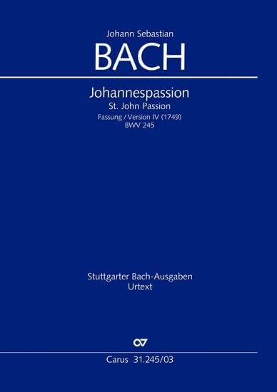 Drinker, Henry Johannespassion (Klavierauszug): Version IV, BWV 245.5, 1749