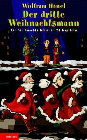 Schössow, Birgit Der dritte Weihnachtsmann: Ein Weihnachtskrimi in 24 Kapiteln