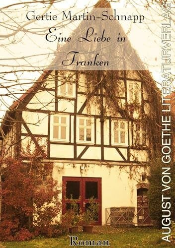 Gertie Martin-Schnapp Eine Liebe in Franken