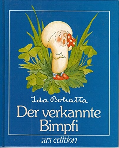Bohatta, Ida Der verkannte Bimpfi (Bohatta-Bilderbücher)