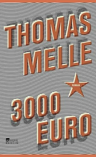 Melle, Thomas 3000 Euro: Roman