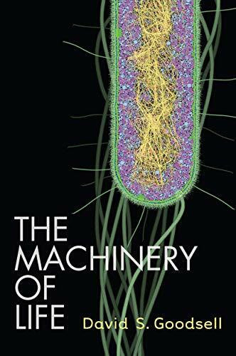 Goodsell, David S. The Machinery of Life