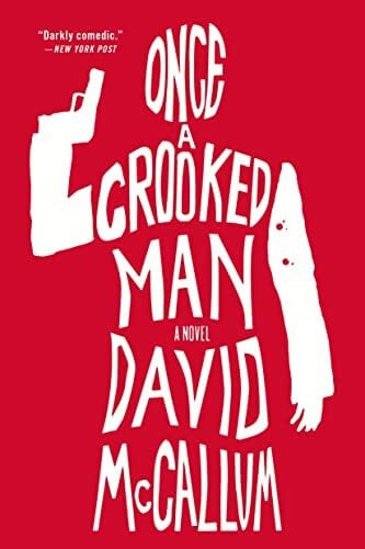 McCallum, David Once a Crooked Man