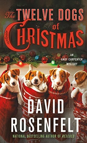 Rosenfelt, David The Twelve Dogs of Christmas (Andy Carpenter Mysteries)