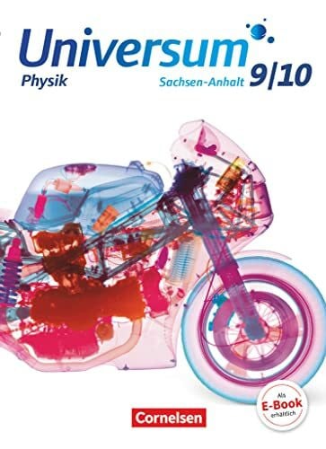 Mai, Björn Universum Physik - Gymnasium Sachsen-Anhalt - 9./10. Schuljahr: Universum Physik Sachsen-Anhalt 9/10 - Schulbuch
