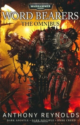 Reynolds, Anthony The Word Bearers Omnibus