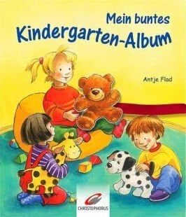 Flad, Antje Mein buntes Kindergarten-Album. Von