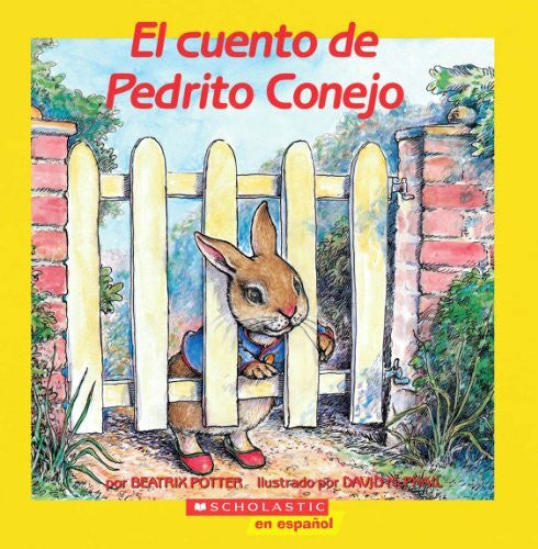 McPhail, David El cuento de Pedrito conejo / The Tale of Peter Rabbit (Mariposa)