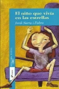 Sierra i Fabra, Jordi El niño que vivía en las estrellas