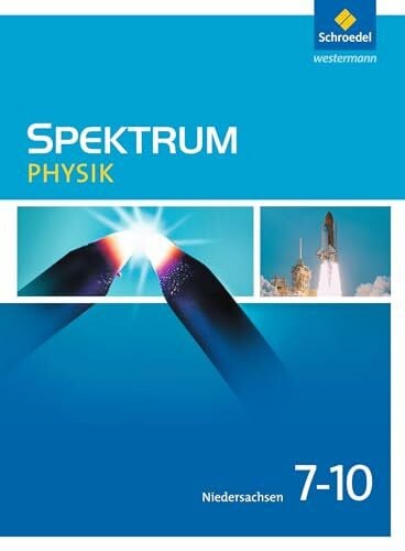Sarnow, Karl Spektrum Physik - Ausgabe 2013 für Niedersachsen: Schülerband 7 - 10