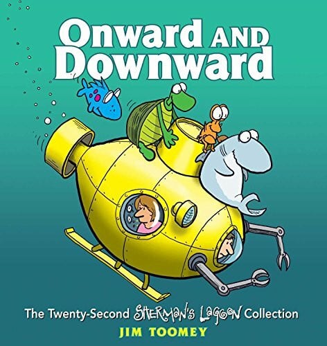 Garza, Ale Shermans lagoon onward & downward tp: The Twenty-Second Sherman's Lagoon Collection
