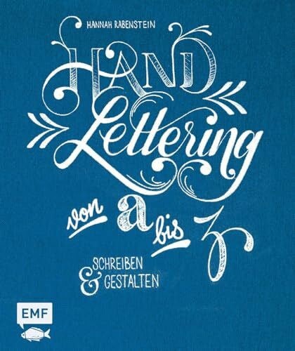 Rabenstein, Hannah Handlettering von A bis Z: Schreiben und gestalten