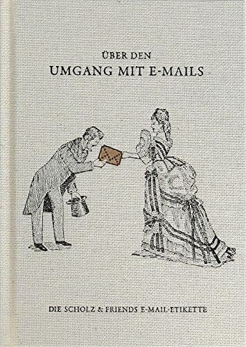 Alfred Schüssler Über den Umgang mit E-Mails: Die Scholz & Friends E-Mail-Etikette: Die Scholz und Friends E-Mail-Etikette