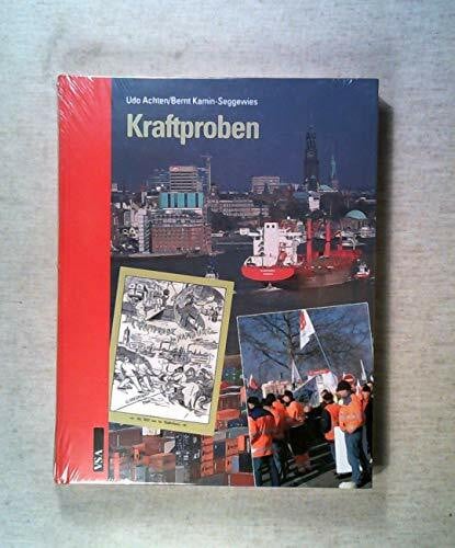 Kami-Seggewies, Bernt Kraftproben: Die Kämpfe der Beschäftigten gegen die Liberalisierung der Hafenarbeit