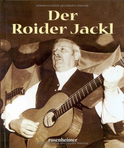 Werner Roider Der Roider Jackl