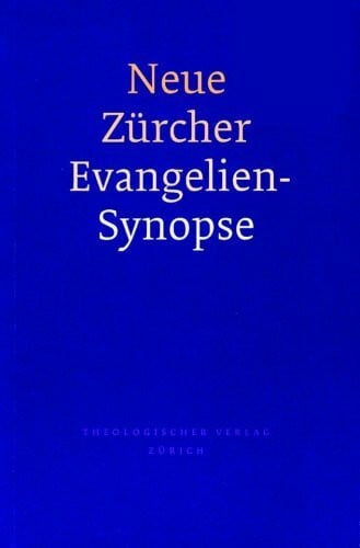Weder, Hans Neue Zürcher Evangeliensynopse