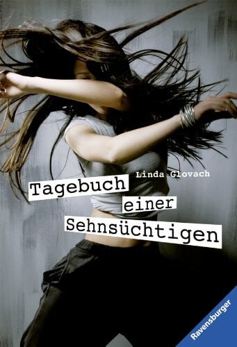 Schröter, Olaf Tagebuch einer Sehnsüchtigen (Ravensburger Taschenbücher)