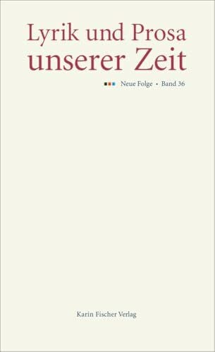 Römgens, Monique (Hrsg) Lyrik und Prosa unserer Zeit: Neue Folge, Band 36
