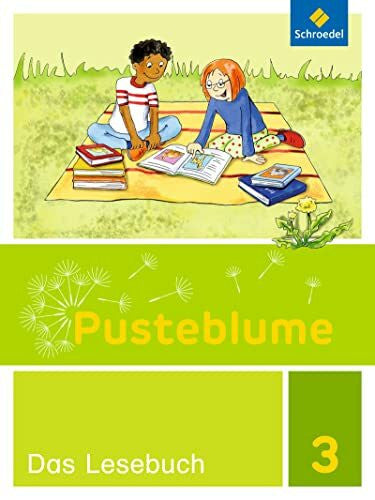 Prescher, Katrin Pusteblume. Das Lesebuch - Ausgabe 2015 für Berlin, Brandenburg, Mecklenburg-Vorpommern, Sachsen-Anhalt und Thüringen: Schülerband 3