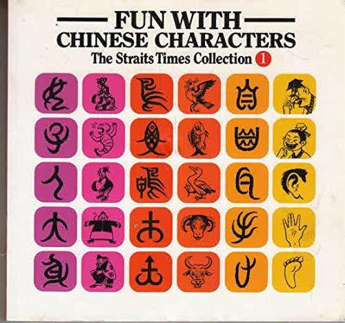 Peng, Tan Huay Fun with Chinese Characters