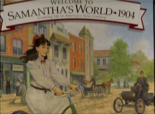 Gourley, Catherine Welcome to Samantha's World-1904: Growing Up in America's New Century (American Girl Collection)