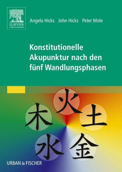 Rempe-Baldin, Walburga Konstitutionelle Akupunktur nach den fünf Wandlungsphasen: Mit dem Plus im Web