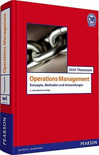 Thonemann, Ulrich Operations Management: Konzepte, Methoden und Anwendungen (Pearson Studium - Economic BWL)