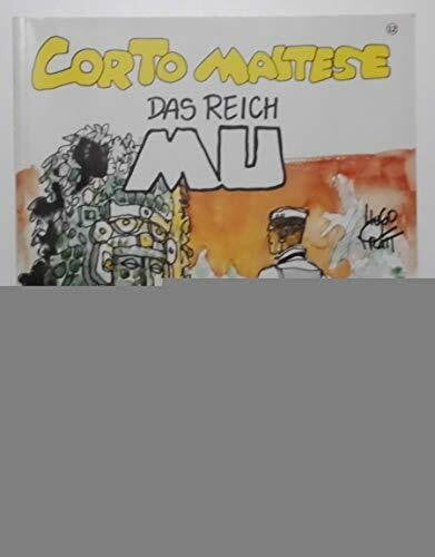 Pratt, Hugo Corto Maltese, Comic Art, Bd.12, Das Reich Mu