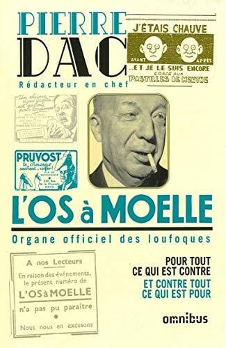 Dac, Pierre L'Os à moelle: 13 Mai 1938 - 7 juin 1940