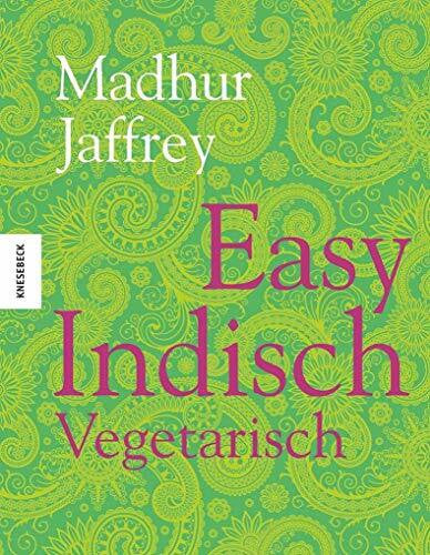 Annegret Hunke-Wormser Easy Indisch Vegetarisch