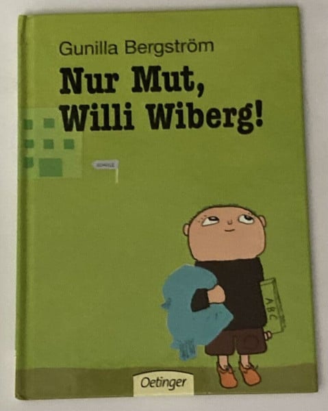 Bergström, Gunilla Nur Mut, Willi Wiberg!
