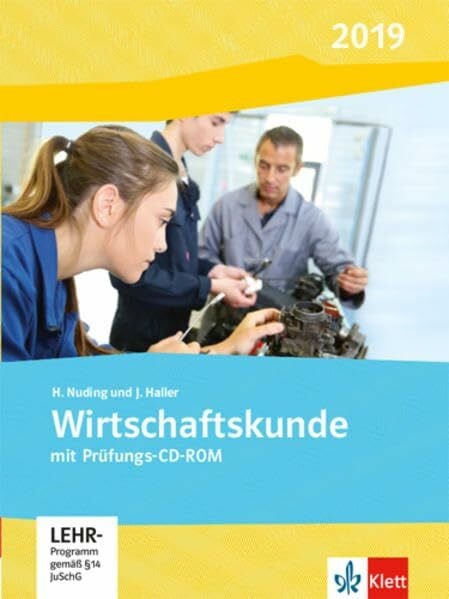 Nuding, Helmut von Wirtschaftskunde. Ausgabe 2019: Schülerbuch mit CD-ROM: Wirtschaftskunde mit CD-Rom