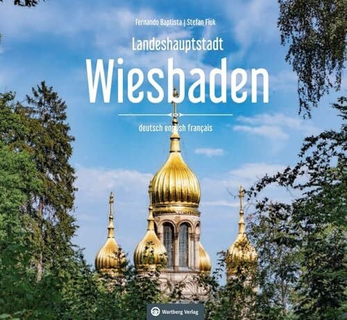 Fernando Baptista Landeshauptstadt Wiesbaden: Farbbildband