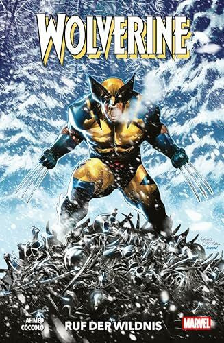 Rösch, Alexander Wolverine - Neustart: Bd. 1: Ruf der Wildnis