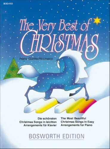 Hans-Gnter Heumann The Very Best of Christmas | Klaviernotenbuch für Weihnachtsauftritte und Übung | 16 traditionelle und internationale Weihnachtslieder | einfaches ... Arrangements for Piano by Hans-GüNter Heumann