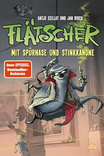 Birck, Jan Flätscher – Mit Spürnase und Stinkkanone (Die Flätscher-Reihe, Band 3)